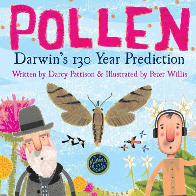 Pollen: Darwin's 130 Year Prediction - Pattison, Darcy