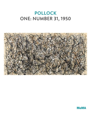 Pollock: One: Number 31, 1950 - Stuckey, Charles