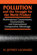 Pollution and the Struggle for the World Product