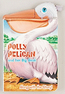 Polly pelican and her big beak
