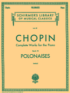 Polonaises: Schirmer Library of Classics Volume 29 Piano Solo