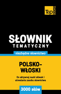 Polsko-wloski slownik tematyczny 3000 slw