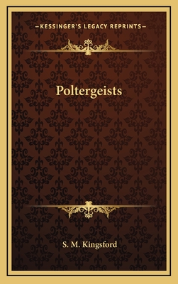 Poltergeists - Kingsford, S M