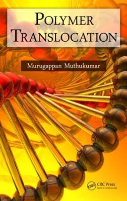 Polymer Translocation - Muthukumar, M