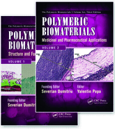 Polymeric Biomaterials: 2 Volume Set, Third Edition