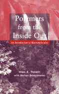 Polymers from the Inside Out: An Introduction to Macromolecules