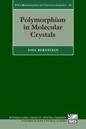 Polymorphism in Molecular Crystals