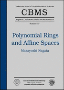 Polynomial Rings and Affine Spaces
