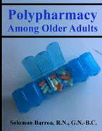 Polypharmacy Among Older Adults