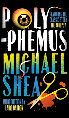 Polyphemus - Shea, Michael, and Barron, Laird (Introduction by)
