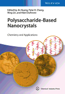 Polysaccharide-Based Nanocrystals: Chemistry and Applications
