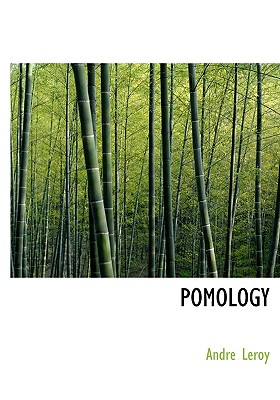 Pomology - Leroy, Andre