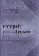 Pompeii Past and Present