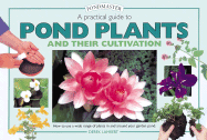 Pond Plants and Cultivation: A Practical Guide
