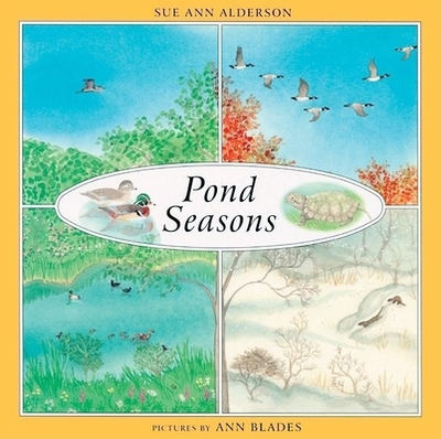 Pond Seasons - Alderson, Sue Ann