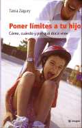 Poner Limites a Tu Hijo (Setting Limits for Your Child)