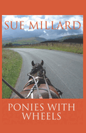 Ponies with Wheels: Carriage Driving with Fell Ponies