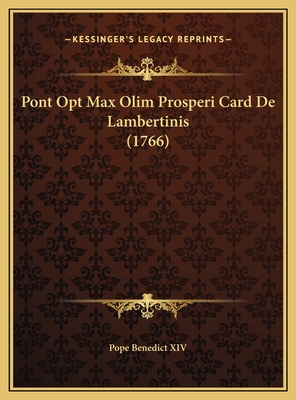 Pont Opt Max Olim Prosperi Card de Lambertinis (1766) - Pope Benedict XIV