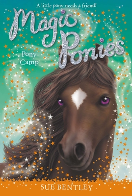 Pony Camp #8 - Bentley, Sue