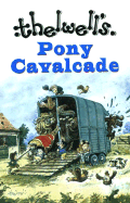 Pony Cavalcade - Thelwell