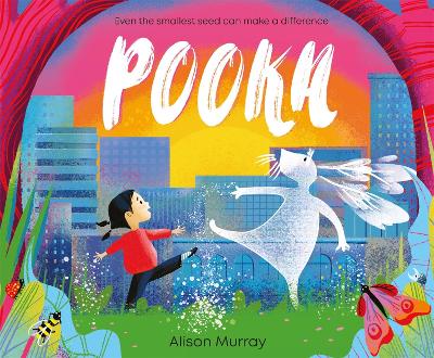 Pooka: Even The Smallest Seed Can Make a Difference - Murray, Alison