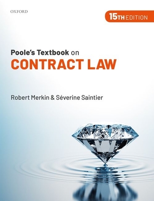 Poole's Textbook on Contract Law - Merkin QC, Robert, and Saintier, Sverine