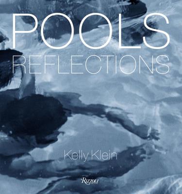 Pools: Reflections - Klein, Kelly