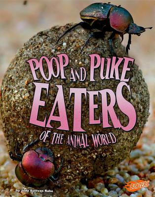 Poop and Puke Eaters - Sullivan Rake, Jody