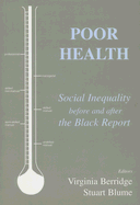 Poor Health: Social Inequality before and after the Black Report