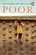 Poor: The No. 1 bestseller - 'Moving, uplifting, brave heroic' BBC Woman's Hour