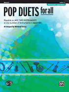 Pop Duets for All: Horn in F, Level 1-4: Playable on Any Two Instruments or Any Number of Instruments in Ensemble