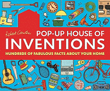 Pop-Up House of Inventions: Hundreds of Fabulous Facts about Your Home