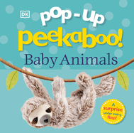 Pop-Up Peekaboo! Baby Animals: A Surprise Under Every Flap!