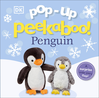 Pop-Up Peekaboo! Penguin: A Surprise Under Every Flap! - DK