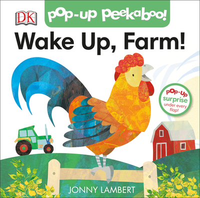 Pop-Up Peekaboo! Wake Up, Farm! - Lambert, Jonny