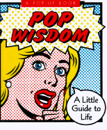 Pop Wisdom: Pop-Up Book