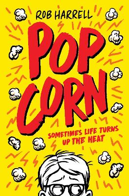 Popcorn: A hilarious and moving story about coping with anxiety - Harrell, Rob