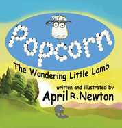 Popcorn: The Wandering Little Lamb