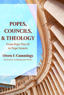 Popes, Councils, and Theology