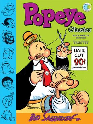 Popeye Classics: Witch Whistle and More! - Sagendorf, Bud