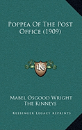 Poppea Of The Post Office (1909) - Wright, Mabel Osgood, Professor