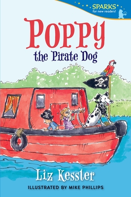 Poppy the Pirate Dog: Candlewick Sparks - Kessler, Liz