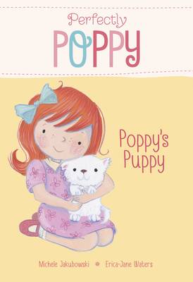 Poppy's Puppy - Jakubowski, Michele