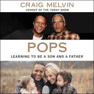 Pops Lib/E: Learning to Be a Son and a Father