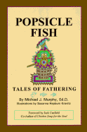 Popsicle Fish: Tales of Fathering