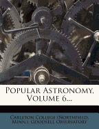 Popular Astronomy, Volume 6