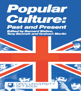 Popular Culture: Past and Present