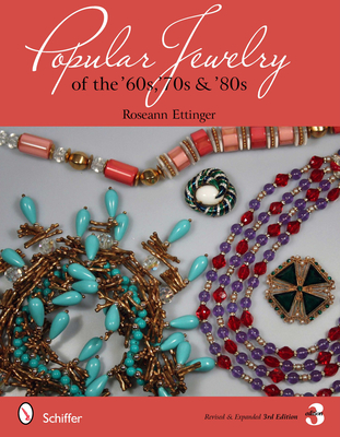 Popular Jewelry of the '60s, '70s & '80s - Ettinger, Roseann