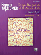Popular Performer: Great Standards and Love Songs: Featuring the Lyrics of Alan and Marilyn Bergman