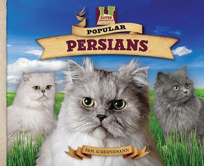 Popular Persians - Scheunemann, Pam